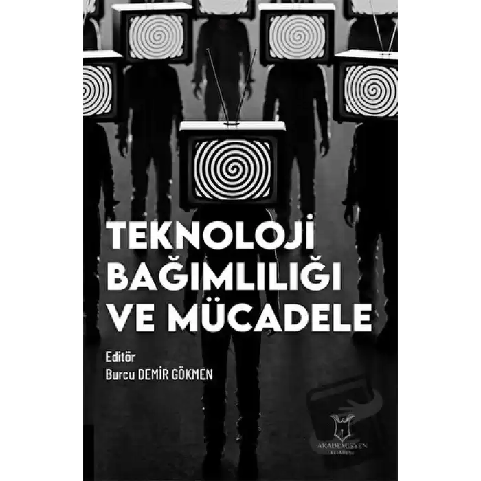 Teknoloji Bağımlılığı ve Mücadele