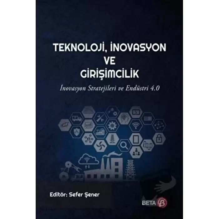 Teknoloji İnovasyon ve Girişimcilik