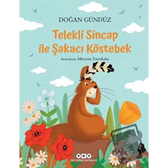 Telekli Sincap ile Şakacı Köstebek