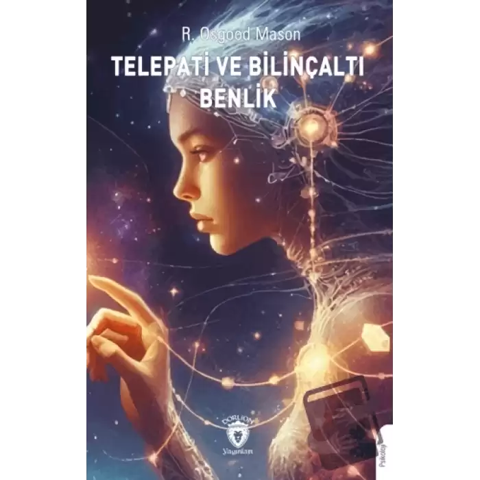 Telepati ve Bilinçaltı Benlik