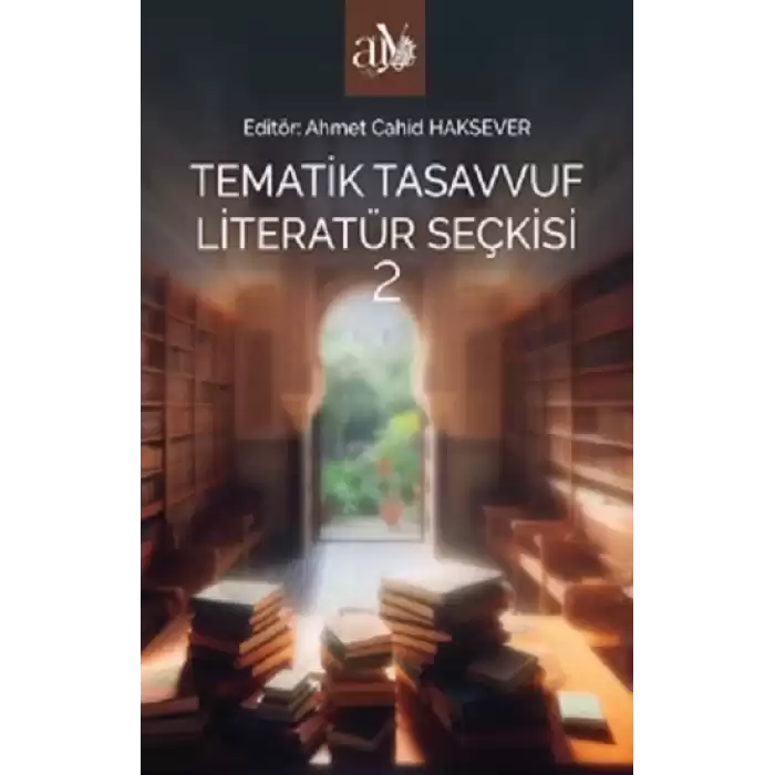 Tematik Tasavvuf Literatür Seçkisi 2