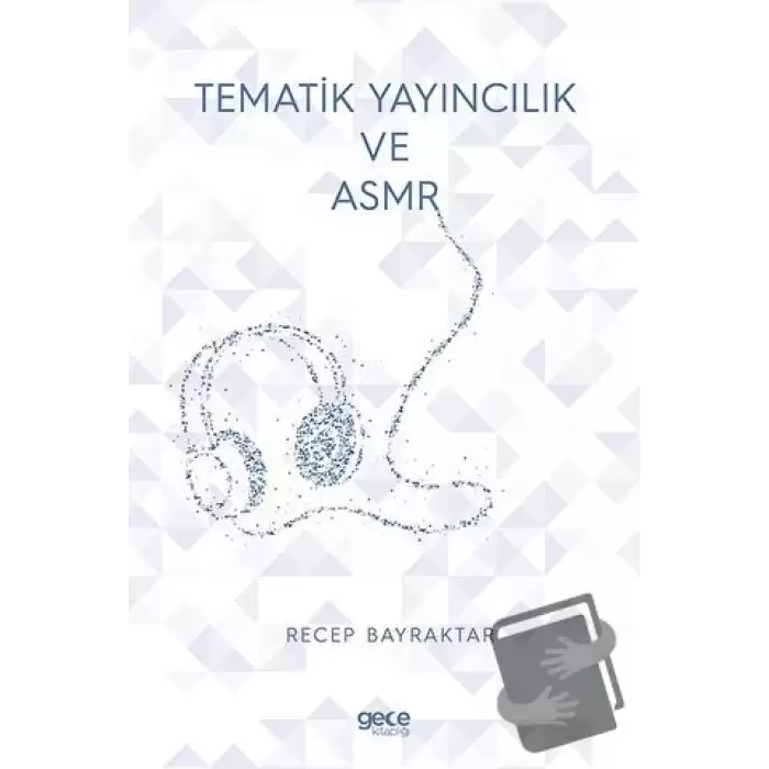 Tematik Yayıncılık Ve ASMR