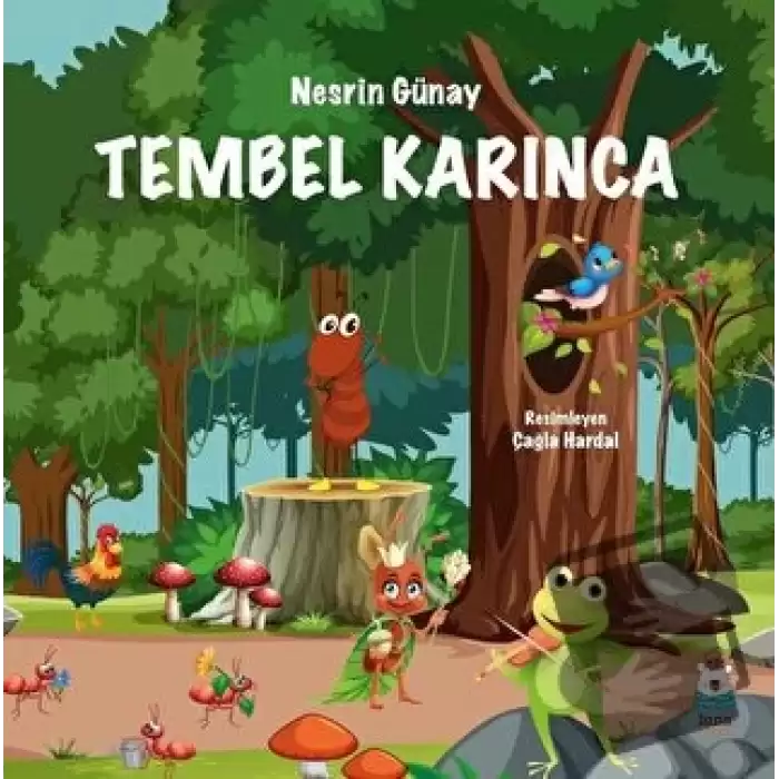 Tembel Karınca