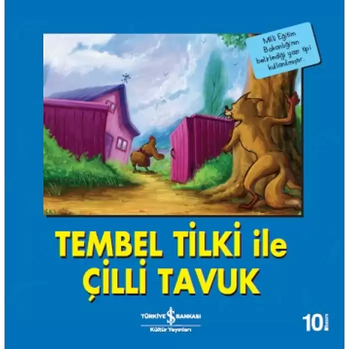 Tembel Tilki ile Çilli Tavuk