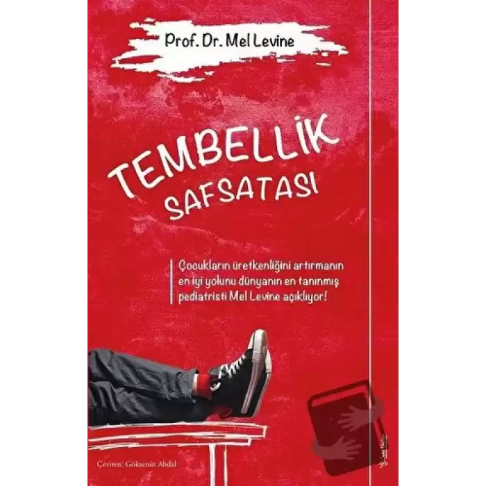 Tembellik Safsatası