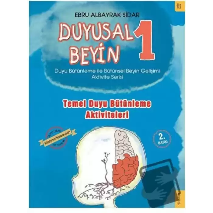 Temel Duyu Bütünleme Aktiviteleri - Duyusal Beyin 1