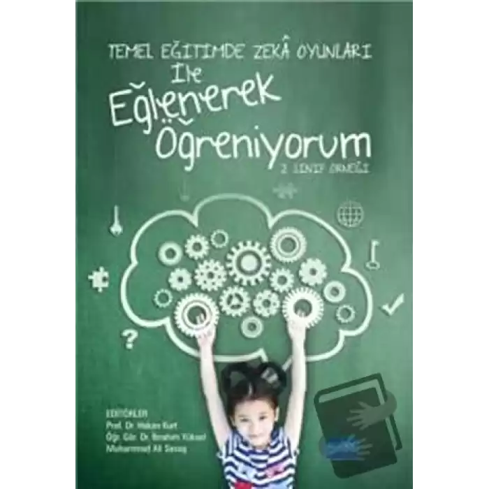 Temel Eğitimde Zeka Oyunları İle Eğlenerek Öğreniyorum