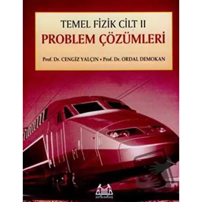 Temel Fizik Cilt 2 Problem Çözümleri