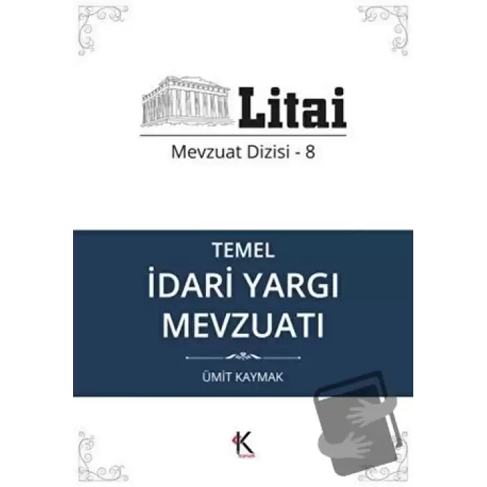 Temel İdari Yargı Mevzuatı