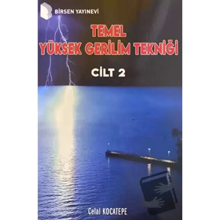 Temel Yüksek Gerilim Tekniği Cilt 2