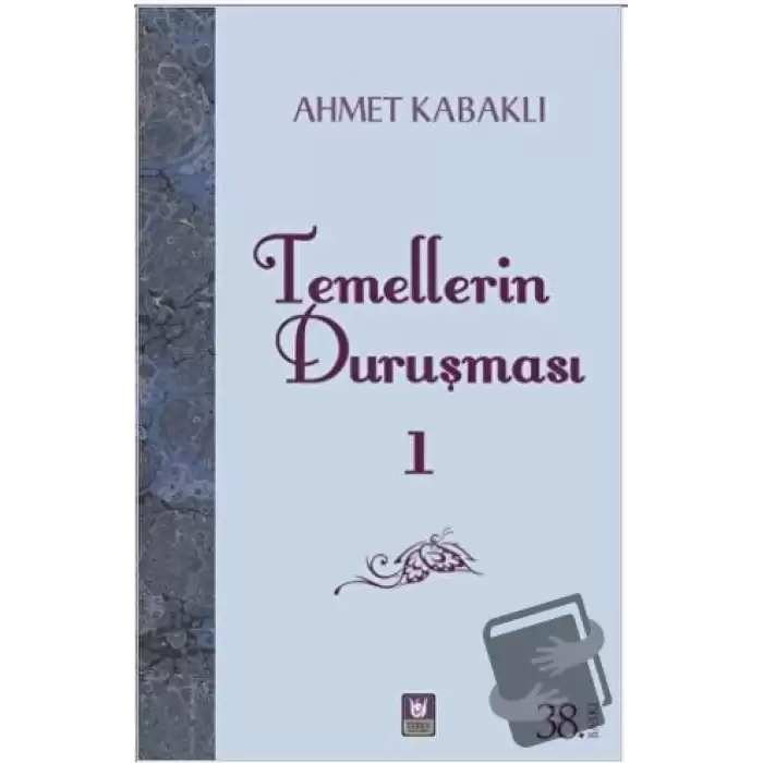 Temellerin Duruşması 1