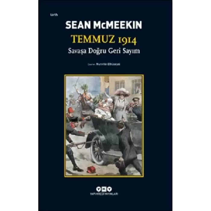 Temmuz 1914 / Savaşa Doğru Geri Sayım