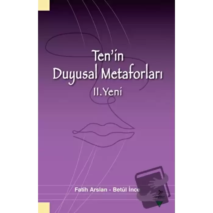 Tenin Duyusal Metaforları II. Yeni