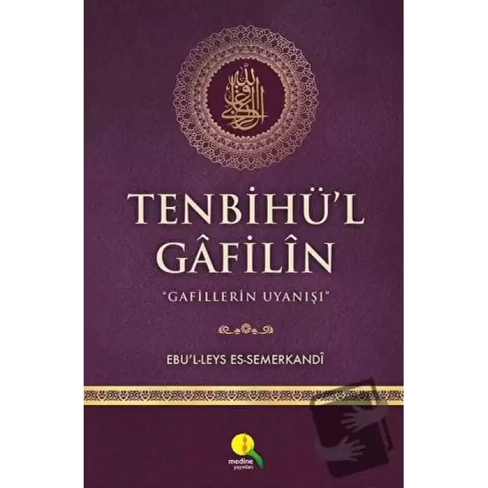 Tenbihü’l Gafilin - Gafillerin Uyanışı