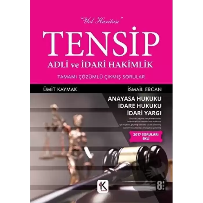 Tensip - Adli ve İdari Hakimlik Tamamı Çözümlü Çıkmış Sorular