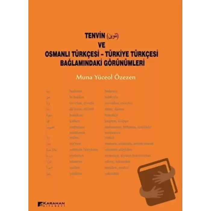 Tenvin ve Osmanlı Türkçesi - Türkiye Türkçesi Bağlamındaki Görünümleri