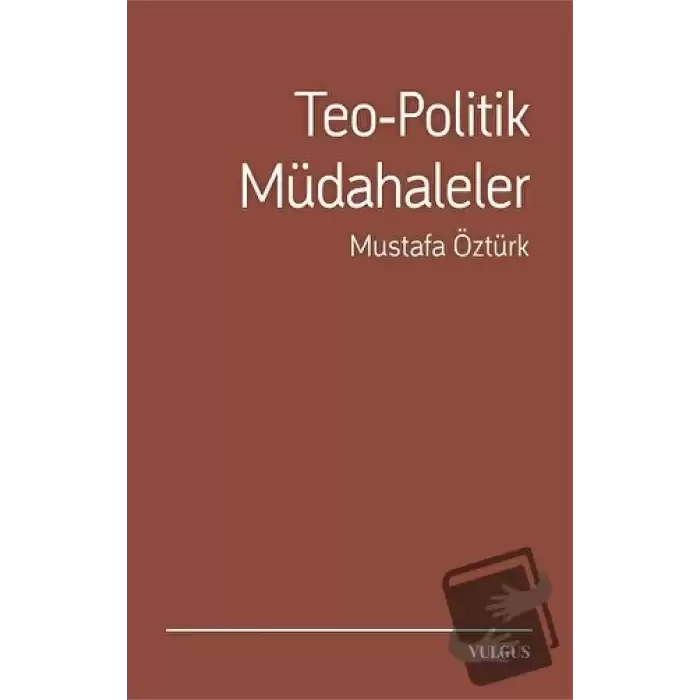 Teo-Politik Müdahaleler