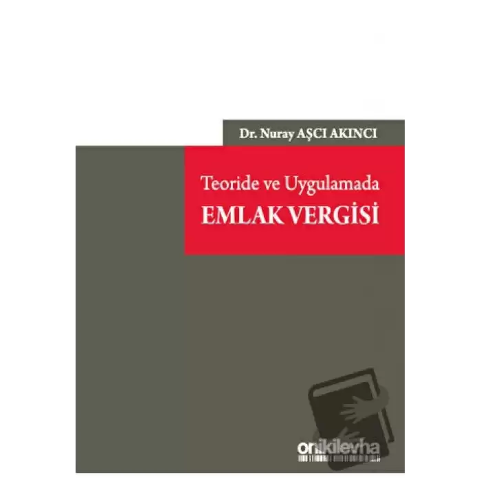 Teoride ve Uygulamada Emlak Vergisi