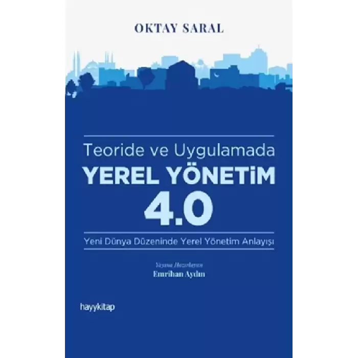 Teoride ve Uygulamada Yerel Yönetim 4.0