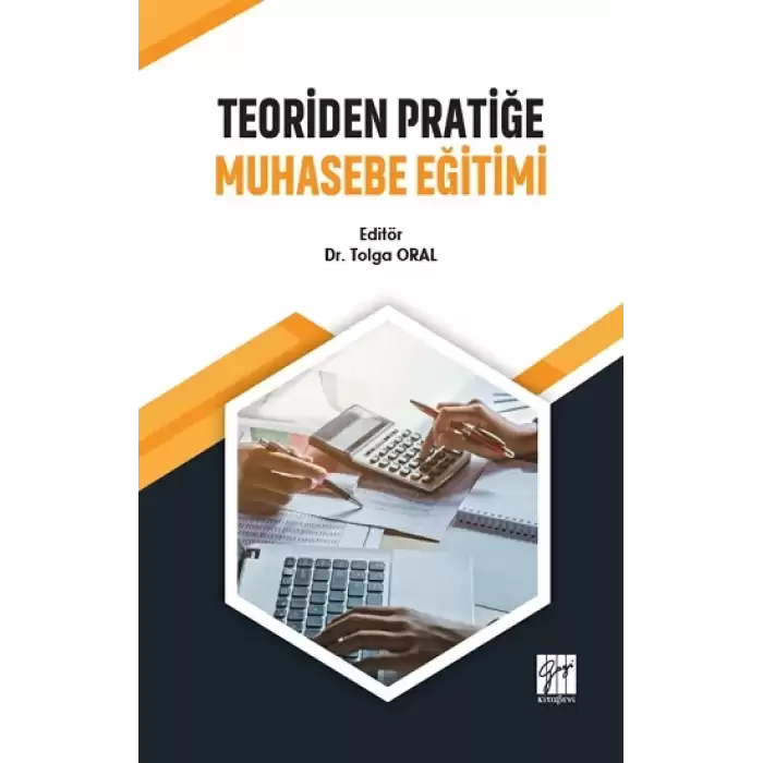 Teoriden Pratiğe Muhasebe Eğitimi