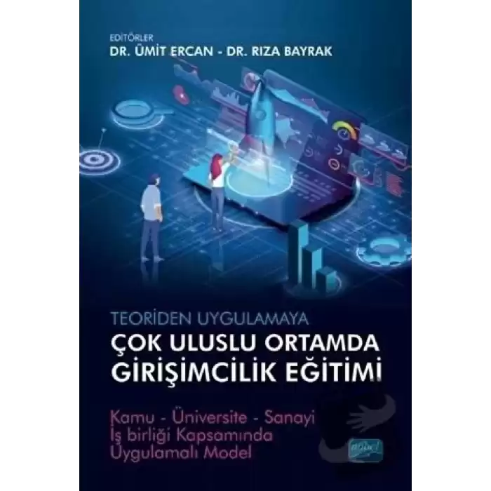 Teoriden Uygulamaya Çok Uluslu Ortamda Girişimcilik Eğitimi