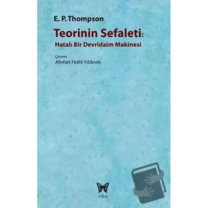 Teorinin Sefaleti : Hatalı Bir Devridaim Makinesi