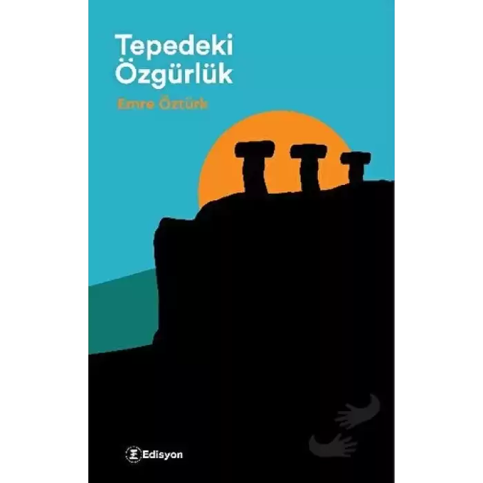 Tepedeki Özgürlük