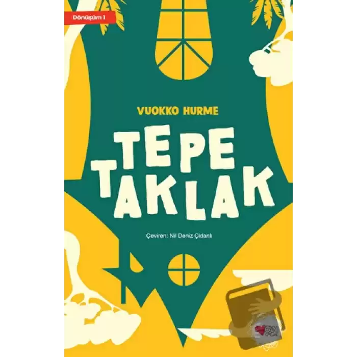 Tepetaklak - Dönüşüm 1