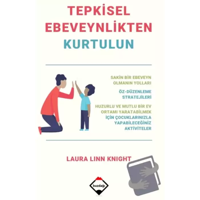 Tepkisel Ebeveynlikten Kurtulun