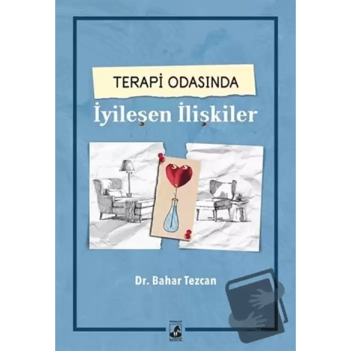 Terapi Odasında İyileşen İlişkiler