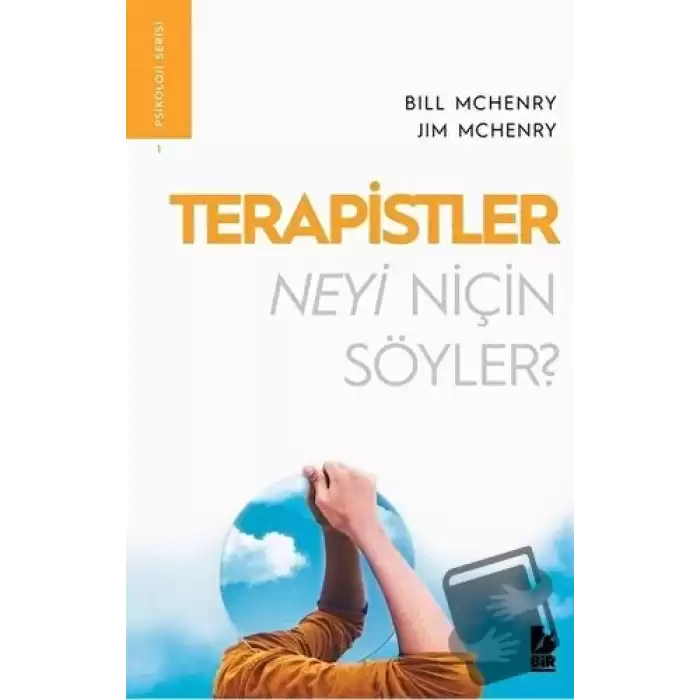 Terapistler Neyi Niçin Söyler