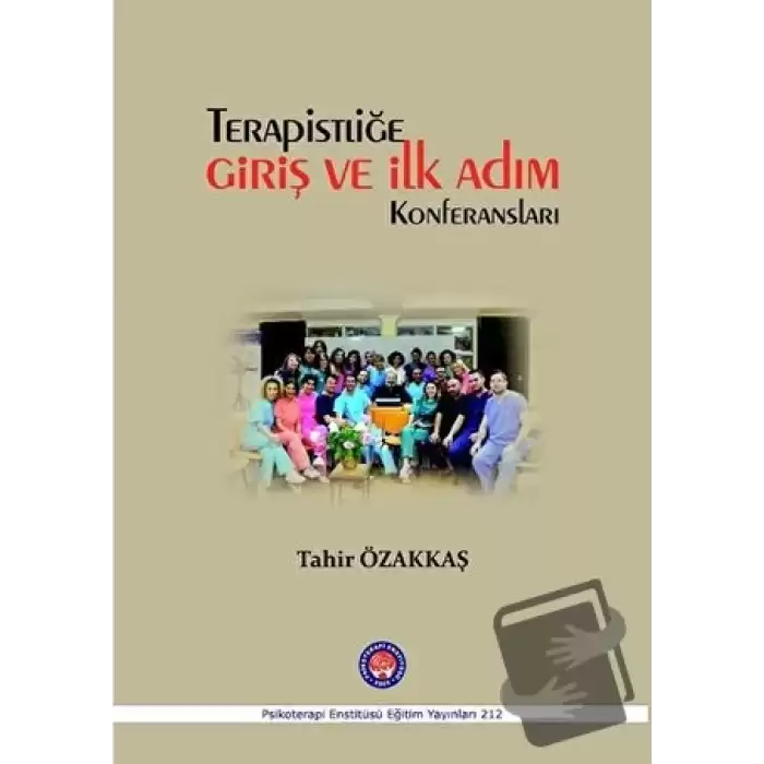 Terapistliğe Giriş ve İlk Adım Konferansları