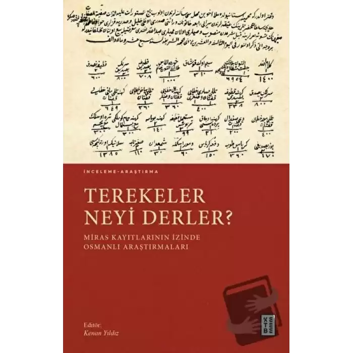 Terekeler Neyi Derler?