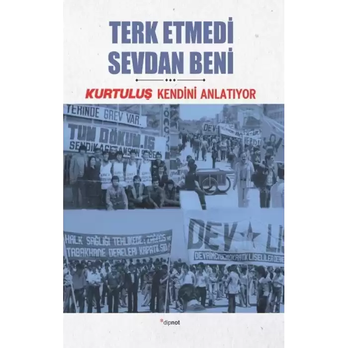 Terk Etmedi Sevdan Beni - Kurtuluş Kendini Anlatıyor 8