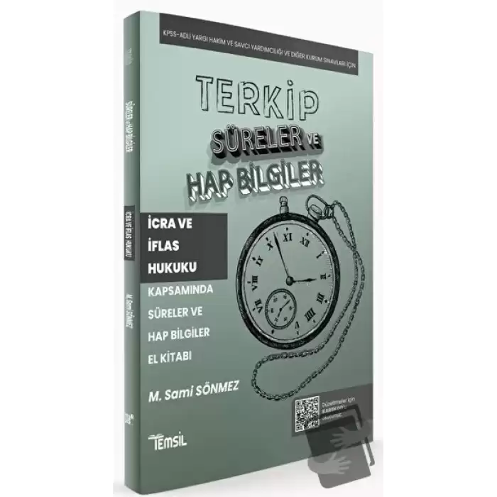 Terkip İcra ve İflas Hukuku Kapsamında Süreler ve Hap Bilgiler El Kitabı