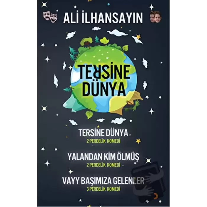 Tersine Dünya / Yalandan Kim Ölmüş / Vayy Başımıza Gelenler