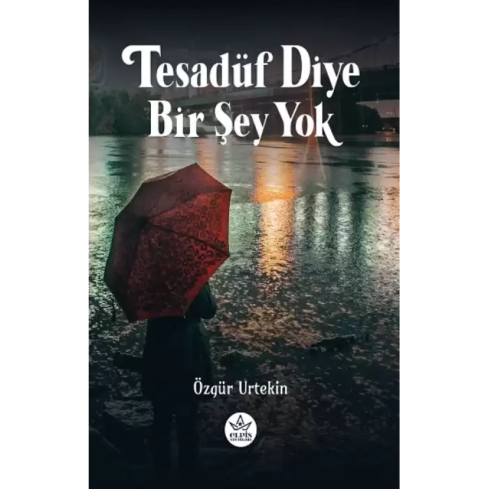 Tesadüf Diye Bir Şey Yok