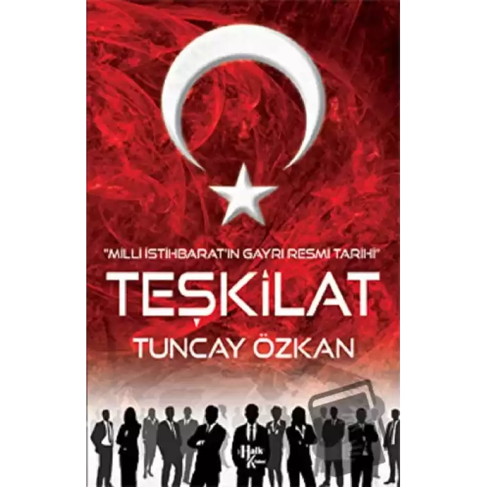 Teşkilat - Milli İstihbaratın Gayri Resmi Tarihi