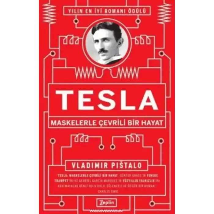 Tesla - Maskelerle Çevrili Bir Hayat