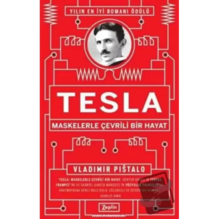 Tesla - Maskelerle Çevrili Bir Hayat