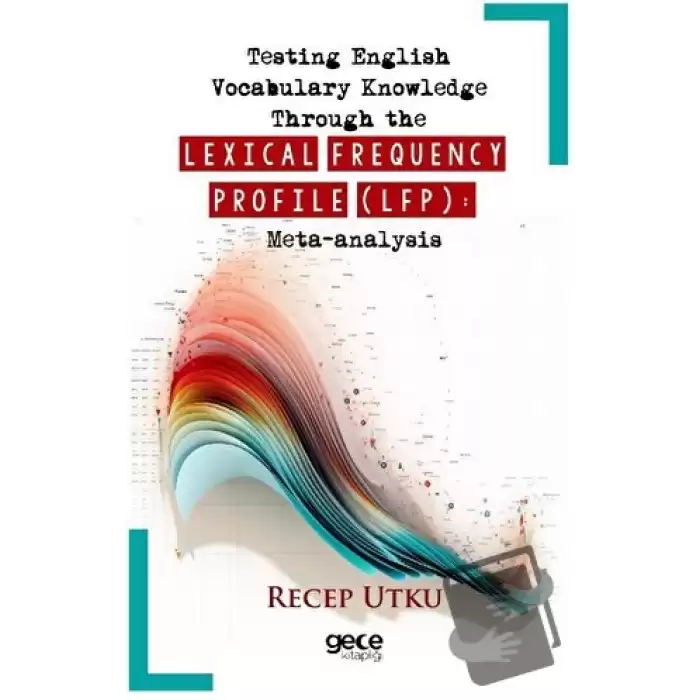 Testing English Vocabulary Knowledge Through the Lexical Frequency Profile (LFP): Meta-analysis