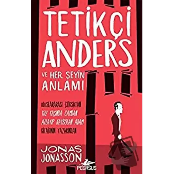 Tetikçi Anders ve Her Şeyin Anlamı