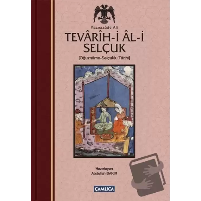 Tevarih-i Al-i Selçuk (Selçuklu Tarihi) (Ciltli)