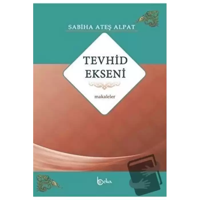 Tevhid Ekseni - Makaleler