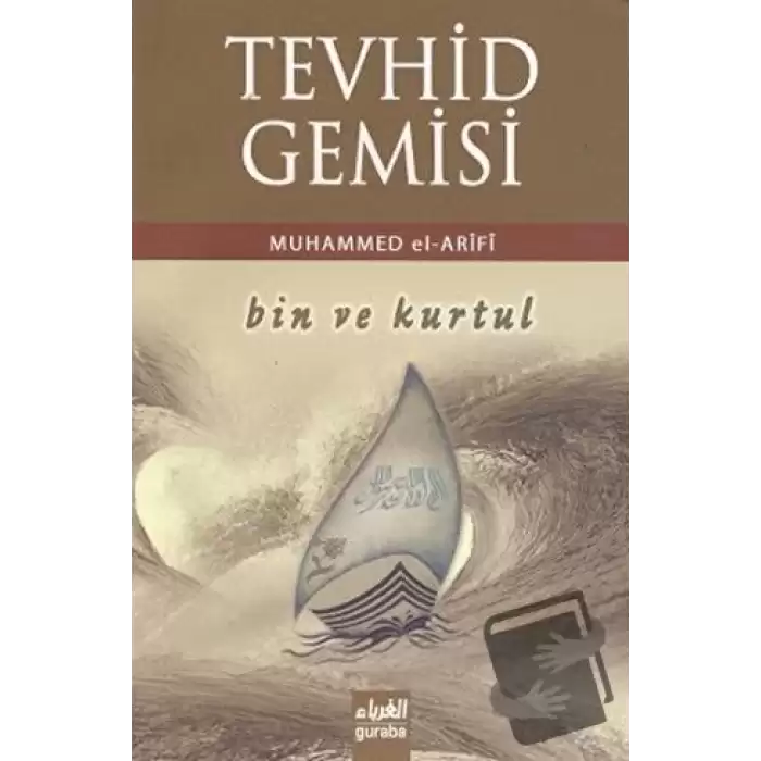 Tevhid Gemisi Bin ve Kurtul