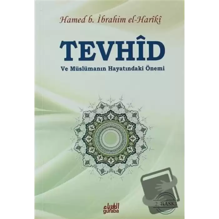 Tevhid ve Müslümanın Hayatındaki Önemi