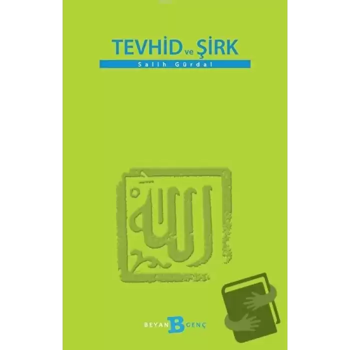 Tevhid ve Şirk