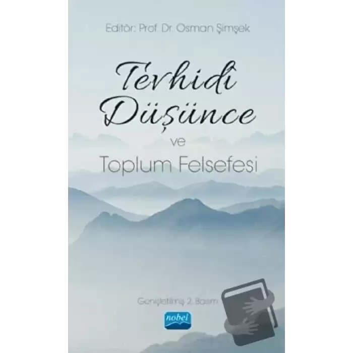 Tevhidi Düşünce ve Toplum Felsefesi