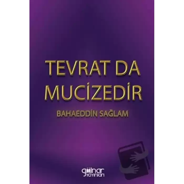 Tevrat Da Mucizedir