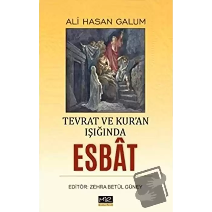 Tevrat ve Kur’an Işığında Esbat